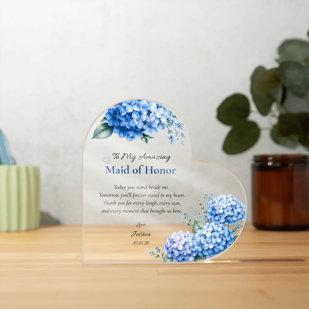 Maid of Honor Personalized Acrylic Heart Thank you Maid of Honor Gift Acrylic Plaque Keepsake Present Memento Blue hydrangea Floral Heart Appreciation version 2