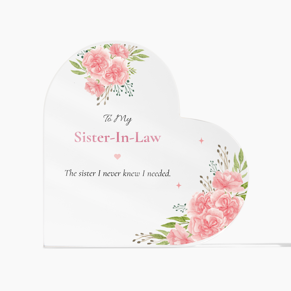 To My Sister in Law – Sister I never knew I needed Pink CarnationAcrylic Keepsake Gift