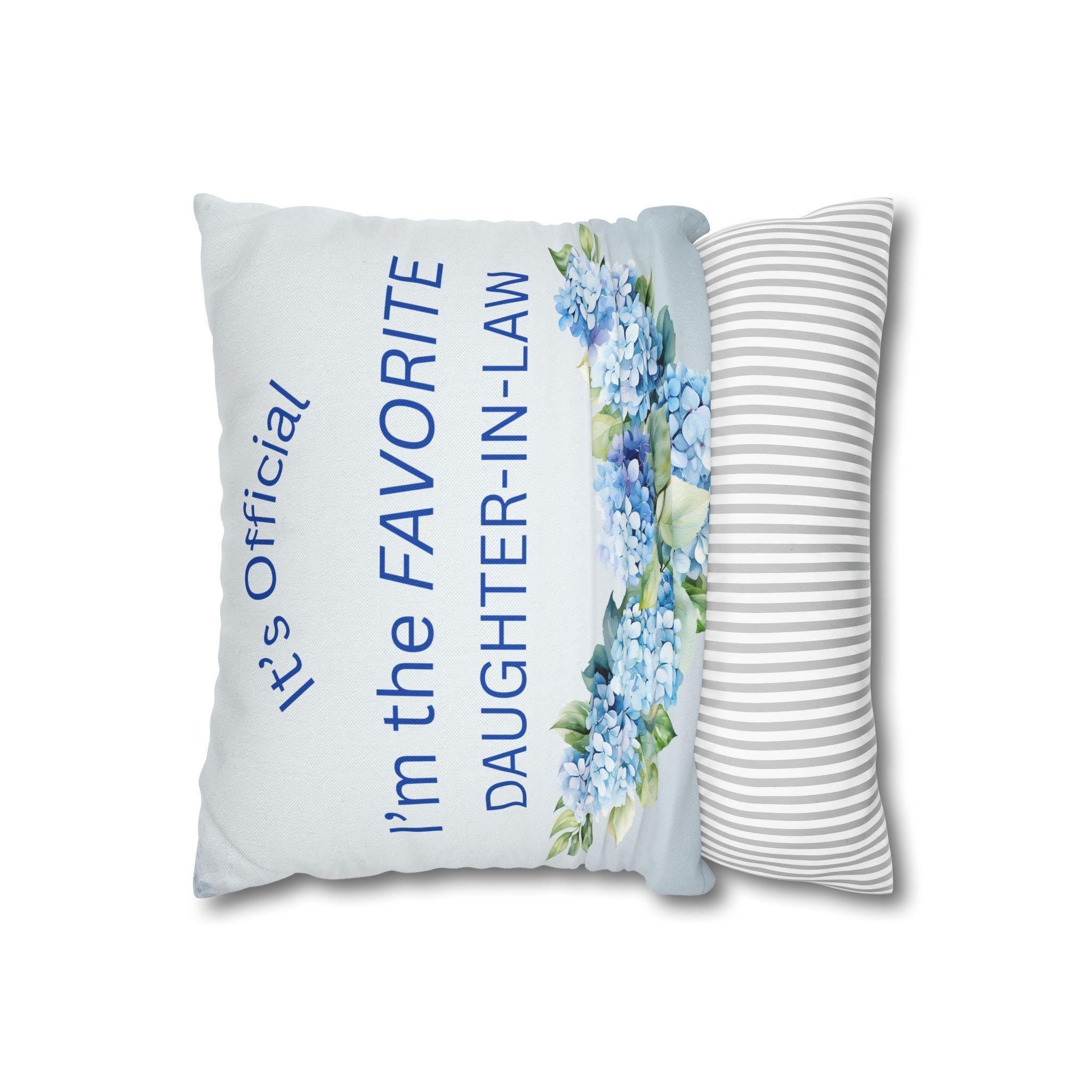Daughter in Law Gift Pillow Cover Square Throw Pillowcase Watercolor Hydrangea Floral Design Family Quote Cushion Case Favorite Mother