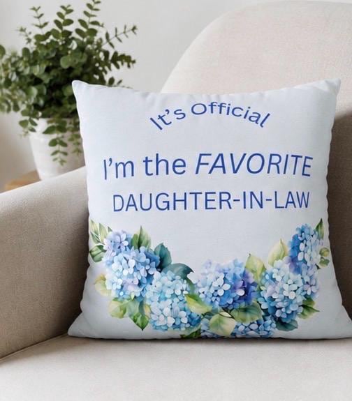 Daughter in Law Gift Pillow Cover Square Throw Pillowcase Watercolor Hydrangea Floral Design Family Quote Cushion Case Favorite Mother